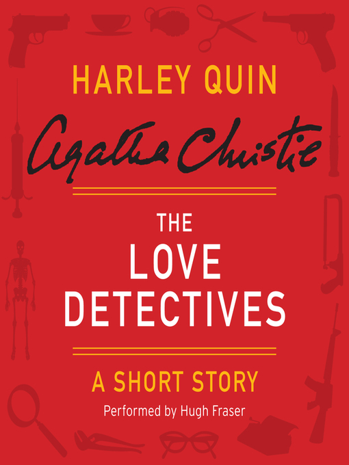 Title details for The Love Detectives by Agatha Christie - Wait list